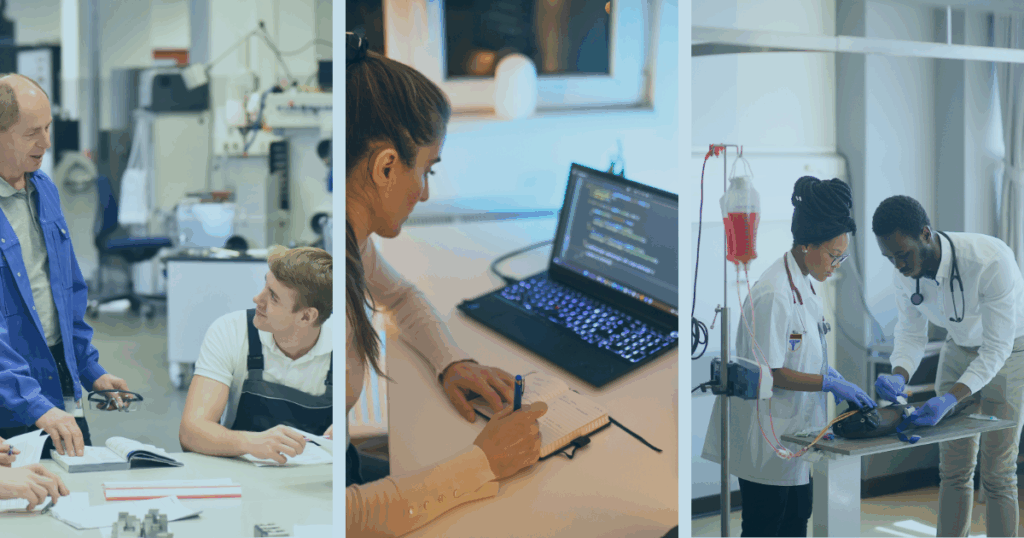Three-panel collage showing hands-on training across industries: a manufacturing instructor with a student, a woman coding on a laptop, and two healthcare professionals practicing with medical equipment
